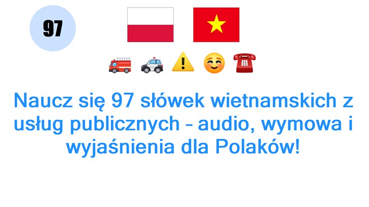 Naucz się 97 słówek wietnamskich z usług publicznych – audio, wymowa i wyjaśnienia dla Polaków!